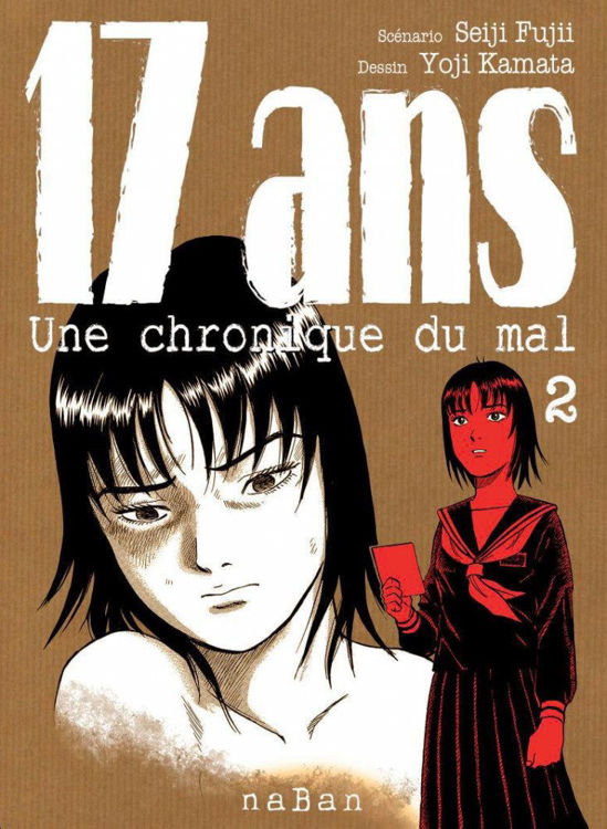 17 Ans - Une Chronique Du Mal Tome 02