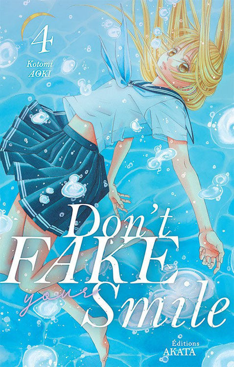 Don't Fake Your Smile Tome 04