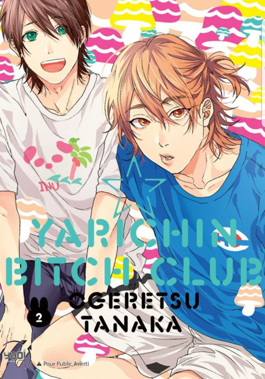 Yarichin Bitch Club Tome 02