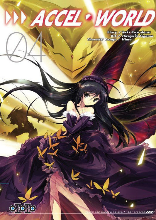 Accel World Tome 04