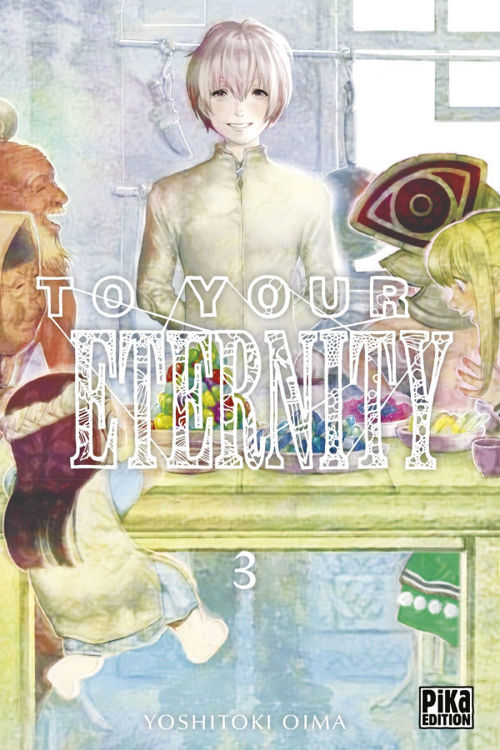 To Your Eternity Tome 03