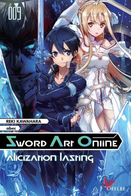 Sword Art Online - Light Novel Tome 09