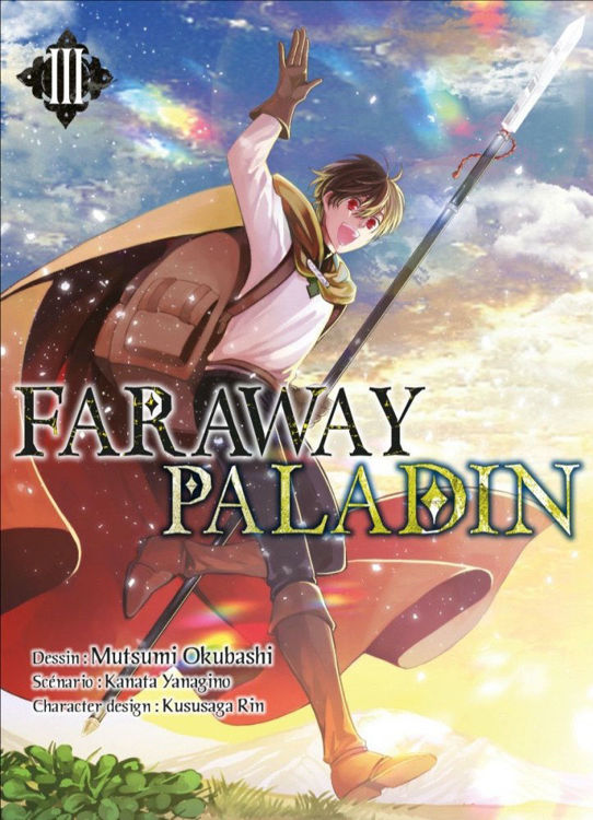 Faraway Paladin Tome 03