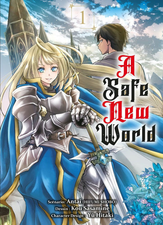 A Safe New World Tome 01