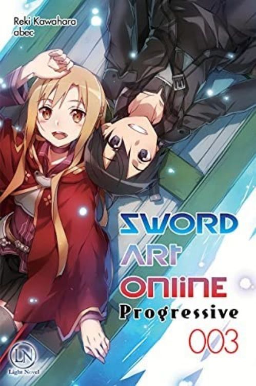Sword Art Online - Progressive - Light Novel Tome 03