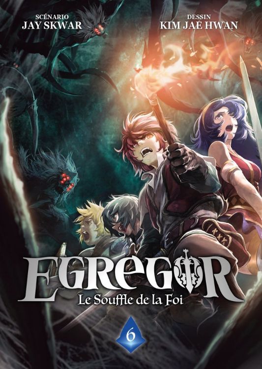 Egregor - Le Souffle de la Foi Tome 06