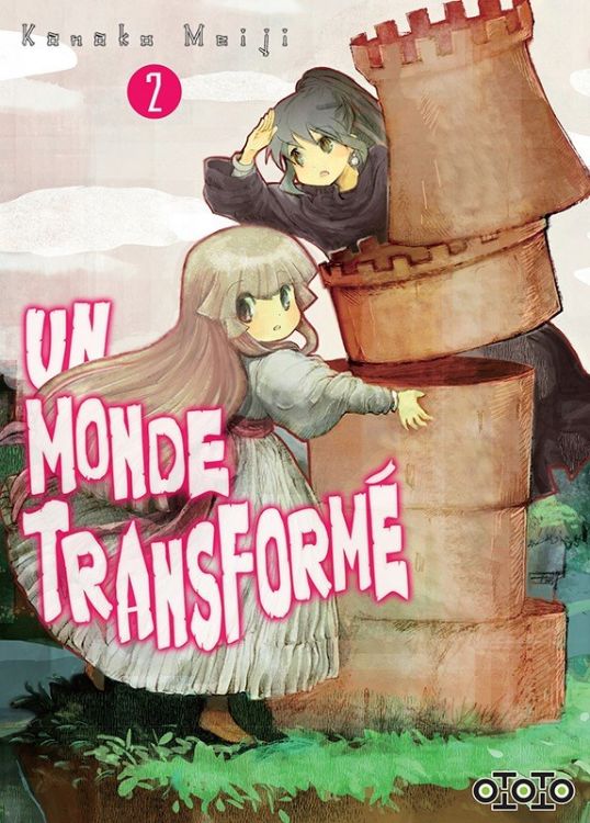 Un Monde Transformé Tome 02