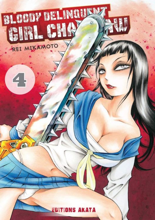 Bloody Delinquent Girl Chainsaw Tome 04