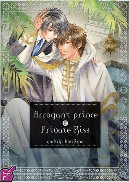 Arrogant Prince & Private Kiss