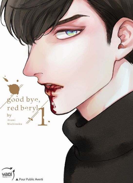 Goodbye, Red Beryl Tome 01
