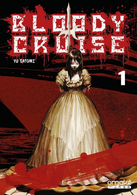 Bloody Cruise Tome 01