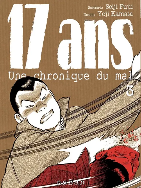 17 ans - Une Chronique du Mal Tome 03