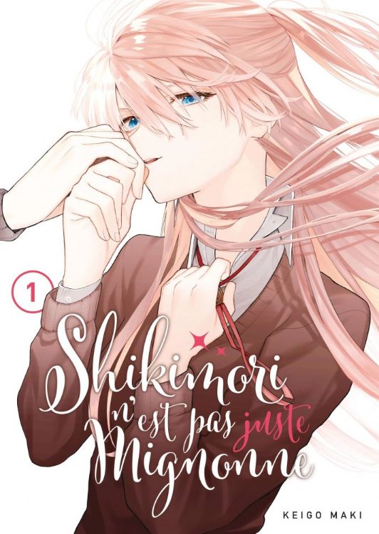 Shikimori N'est Pas Juste Mignonne Tome 01