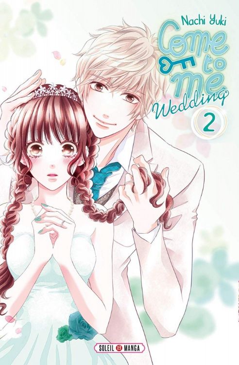 Come To Me - Wedding Tome 02