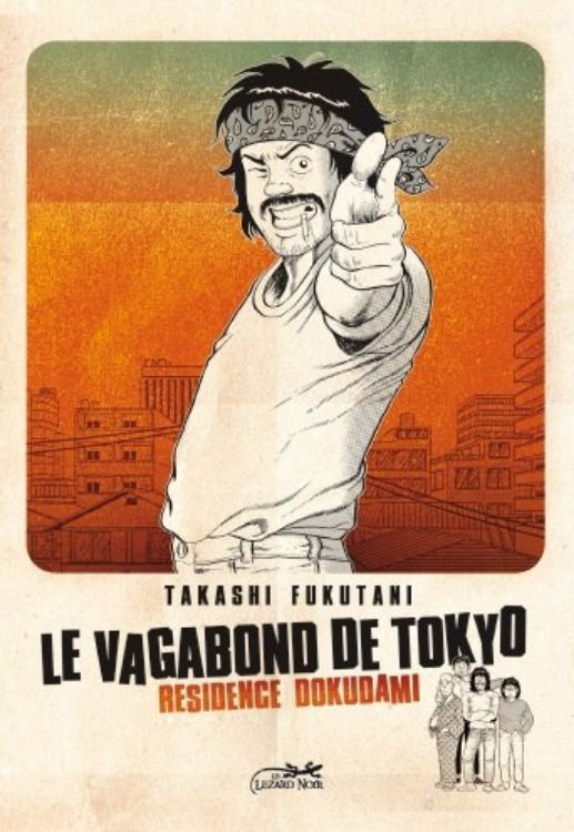 Le Vagabond De Tokyo Tome 01