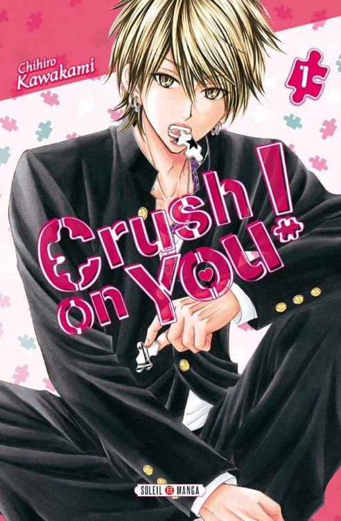 Crush On You ! Tome 01