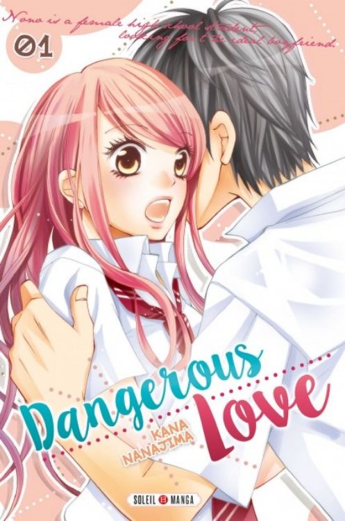 Dangerous Love Tome 01