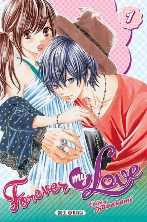 Forever My Love Tome 01