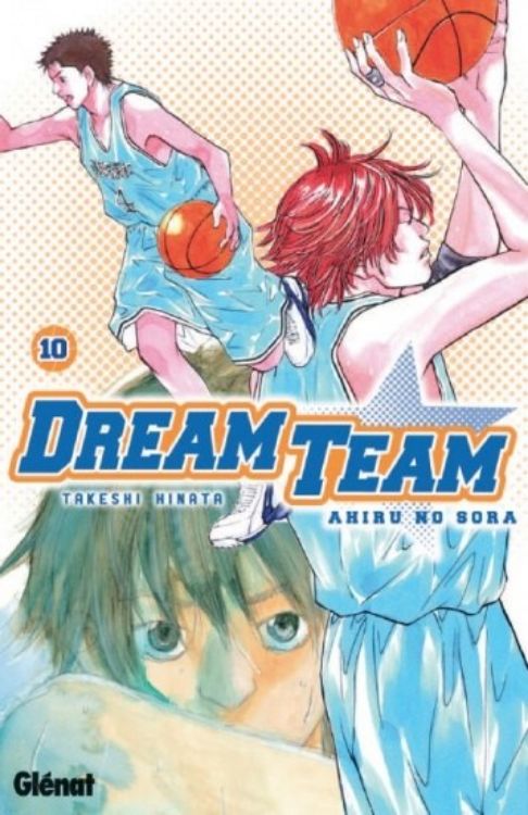 Dream Team Tome 10