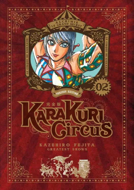 Karakuri Circus - Perfect Édition Tome 02