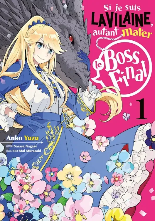 Si Je Suis La Vilaine, Autant Mater Le Boss Final Tome 01