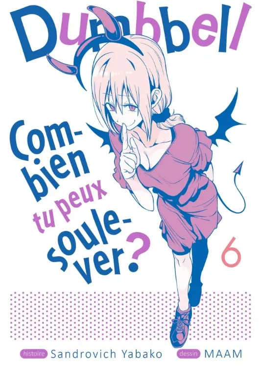 Dumbbell : Combien Tu Peux Soulever ? Tome 06