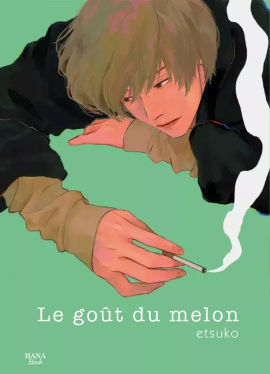 Le Goût Du Melon Tome 01