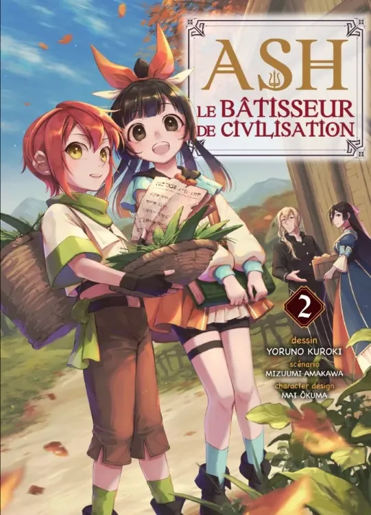 Ash Le Bâtisseur De Civilisation Tome 02