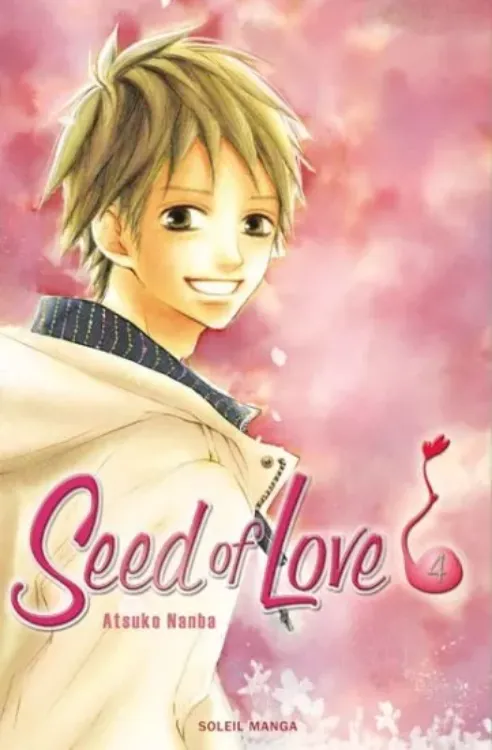 Seed Of Love Tome 04 (occassion)