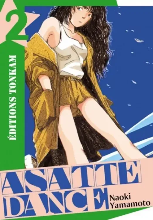 Asatte Dance Tome 02 (occasion)
