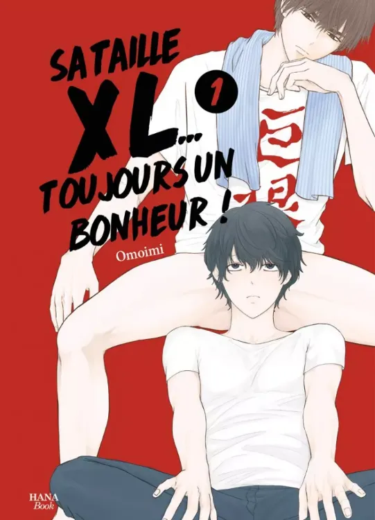 Sa Taille XL... Toujours Un Bonheur ! Tome 01