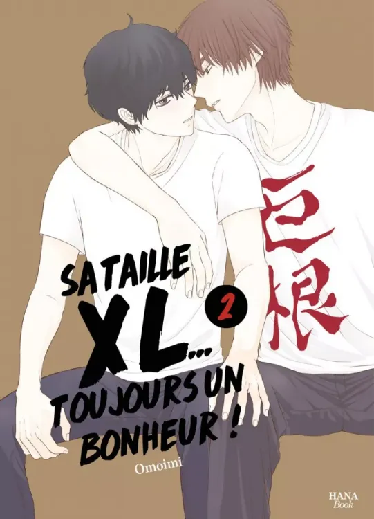 Sa Taille XL... Toujours Un Bonheur ! Tome 02