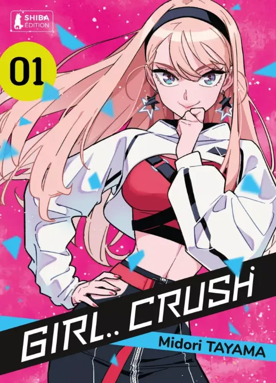 Girl Crush Tome 01