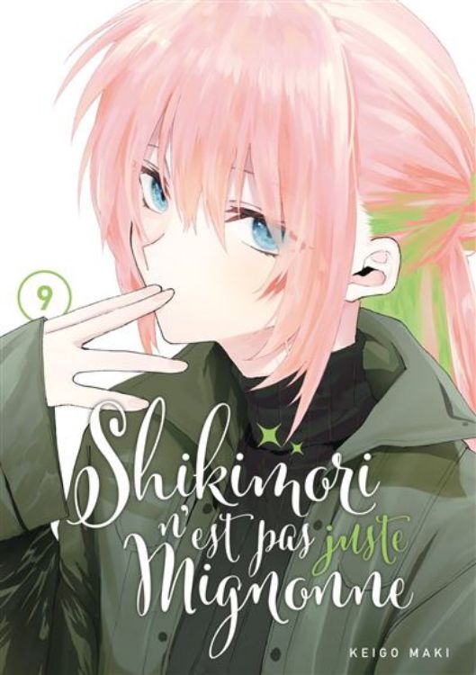 Shikimori N'est Pas Juste Mignonne Tome 09