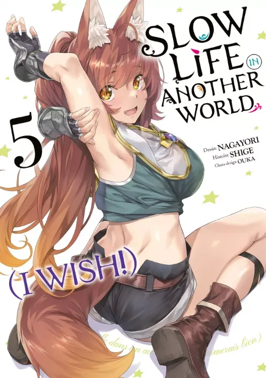 Slow Life in Another World (I Wish!) Tome 05