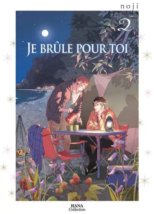 Je Brûle Pour Toi Tome 02