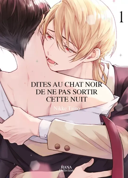 Dites Au Chat Noir De Ne Pas Sortir Cette Nuit Tome 01