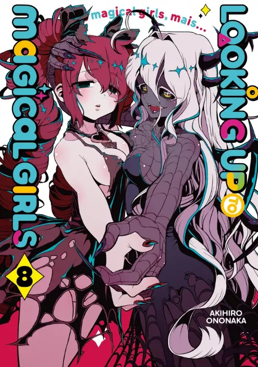 Looking up to Magical Girls Tome 08