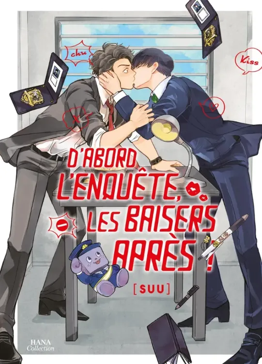D'abord l'Enquête, Les Baisers, Après!