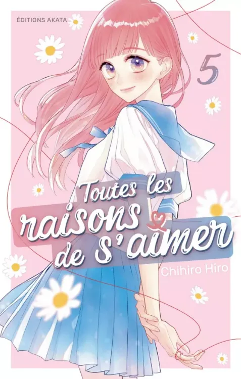 Toutes Les Raisons De S'Aimer Tome 05