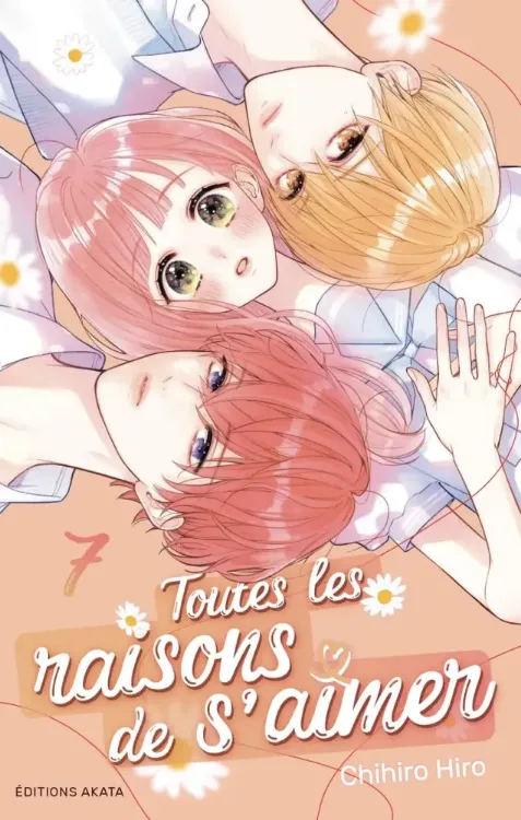 Toutes Les Raisons De S'Aimer Tome 07