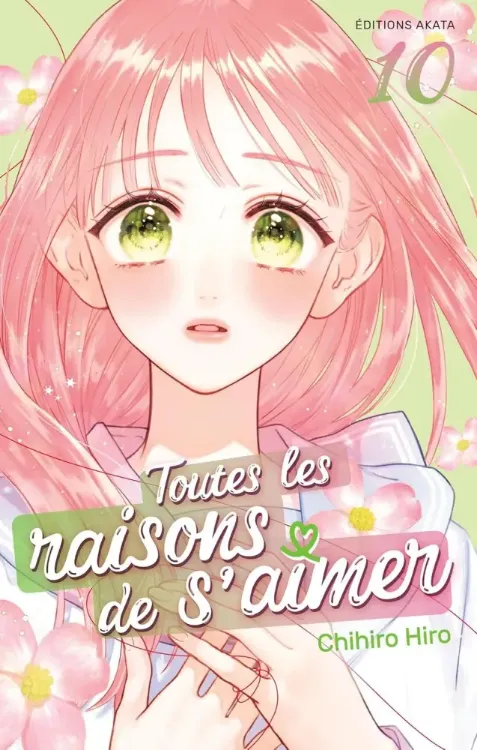 Toutes Les Raisons De S'Aimer Tome 10